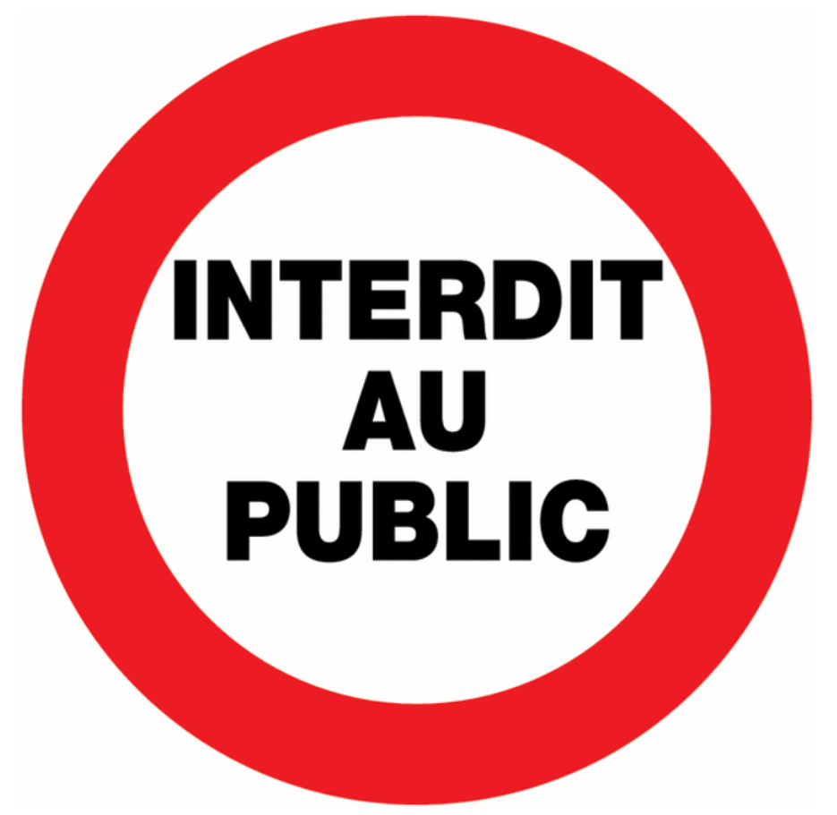 Où acheter des panneaux "interdit au public" ?